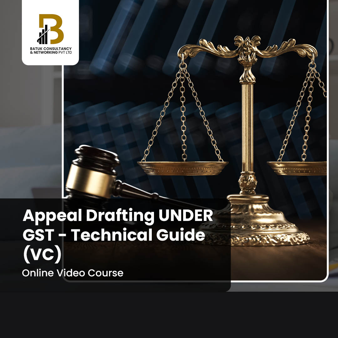 Appeal Drafting UNDER GST – Technical Guide (VC)