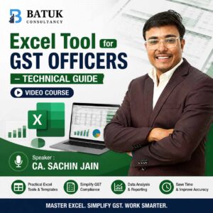Excel Tool for GST Officers – Technical Guide(Video course)