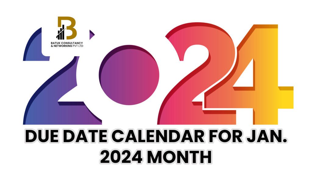 Due Date Calendar for Jan. 2024 Month