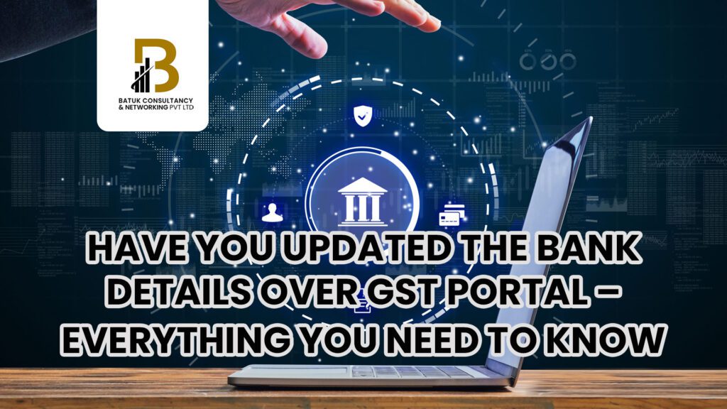 Bank details over GST Portal