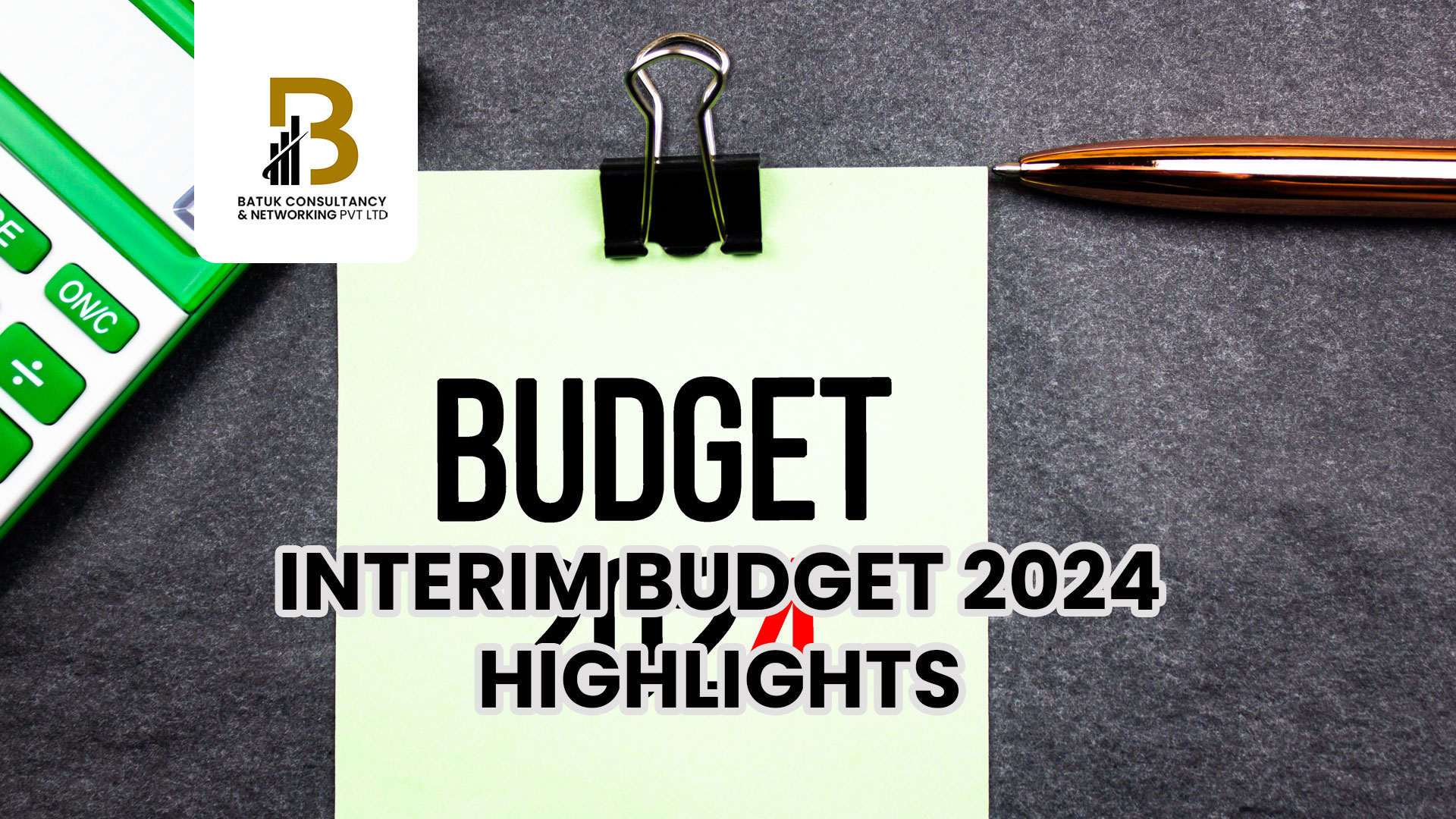 Interim Budget 2024 Highlights