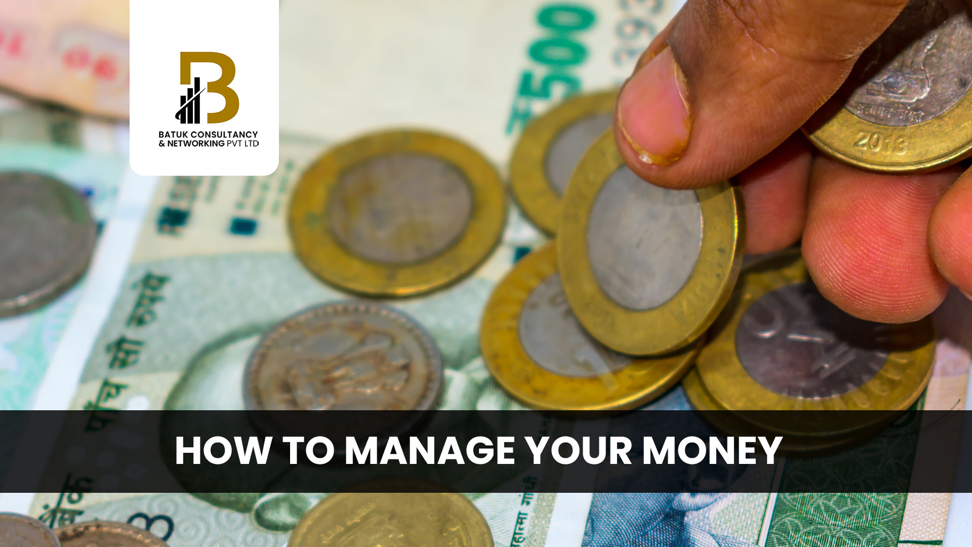 How to Manage Your Money