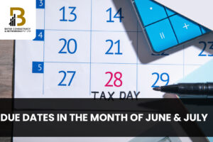 Due-dates-in-the-month-of-June-&-July