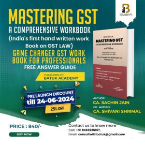 Mastering GST : A COMPREHENSIVE WORKBOOK