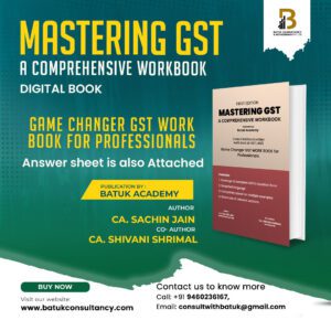 Mastering GST : A COMPREHENSIVE WORKBOOK