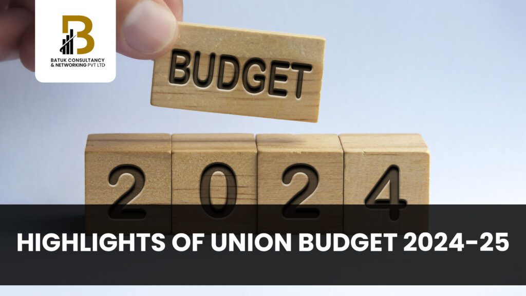 Highlights of Union Budget 2024-25