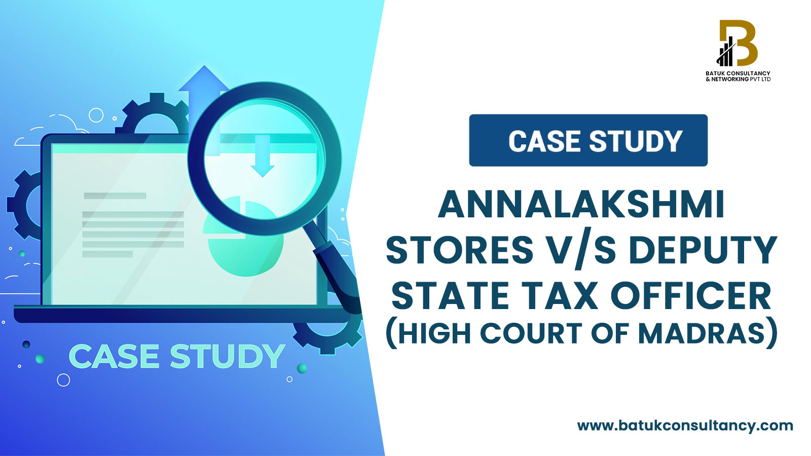 Annalakshmi Stores V/S Deputy State Tax Officer (HIGH COURT OF MADRAS)