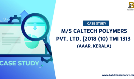 M/S CALTECH POLYMERS PVT. LTD. [2018 (10) TMI 1313 (AAAR, KERALA)