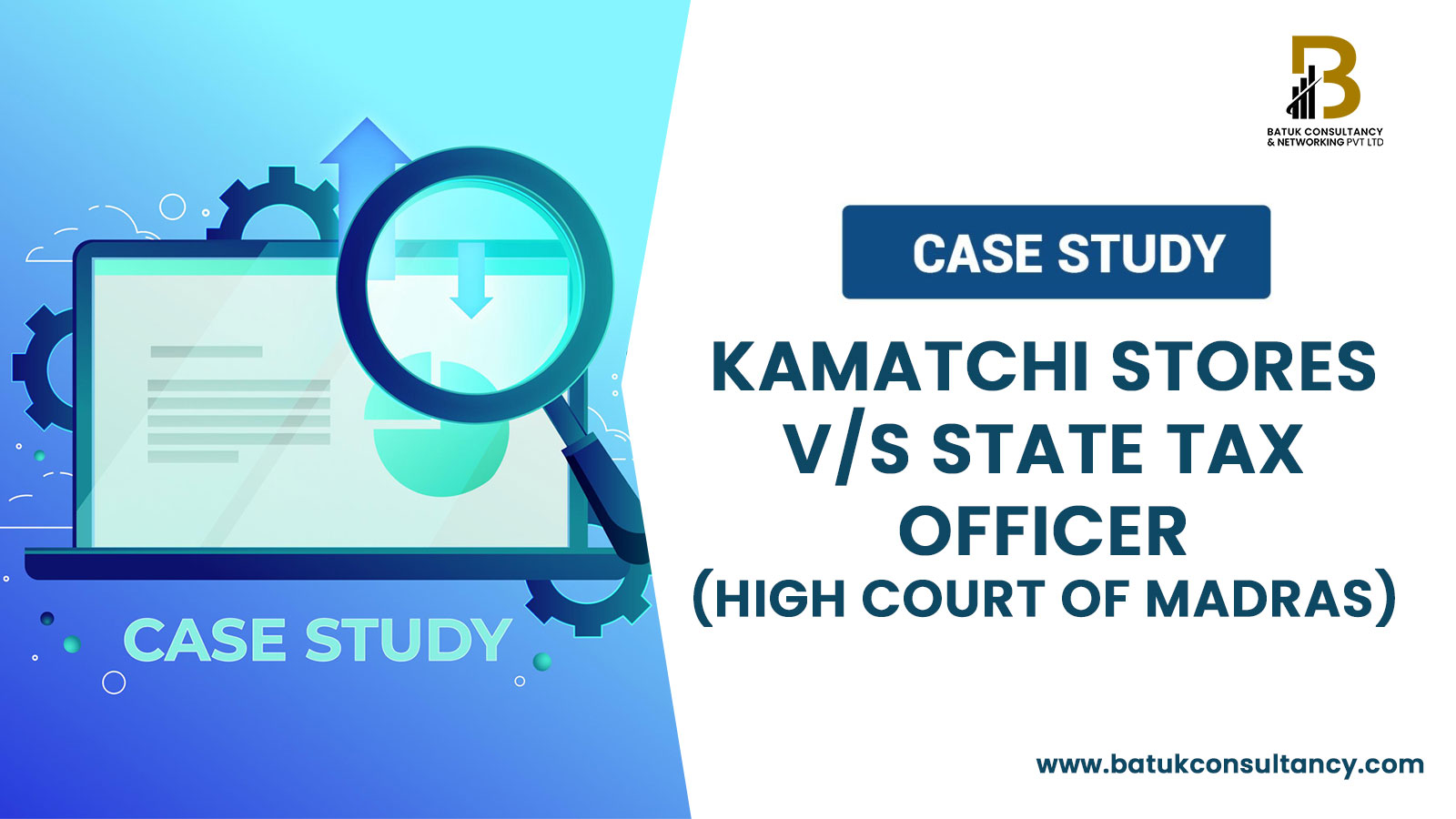 Kamatchi Stores V/s State Tax Officer (HIGH COURT OF MADRAS)