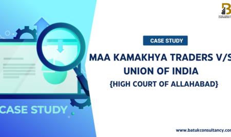 Maa Kamakhya Traders V/S Union of India {HIGH COURT OF ALLAHABAD}