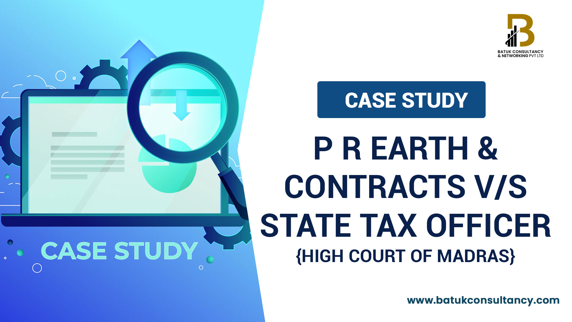 : P R Earth & Contracts V/s State tax Officer {HIGH COURT OF MADRAS}