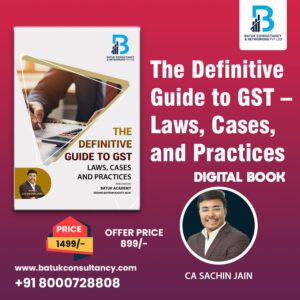 The Definitive Guide to GST – Laws, Cases, and Practices