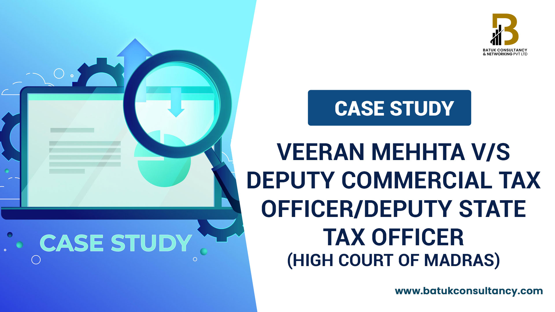 Veeran Mehhta V/s Deputy Commercial Tax Officer/Deputy State Tax Officer (HIGH COURT OF MADRAS)