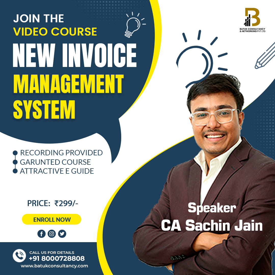 Join-the-Video-course-on-the-New-Invoice-Management-System-by-CA-Sachin-Jain