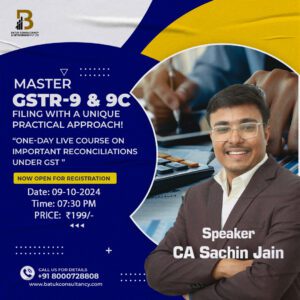 Master GSTR-9 & 9C Filing with a Unique Practical Approach