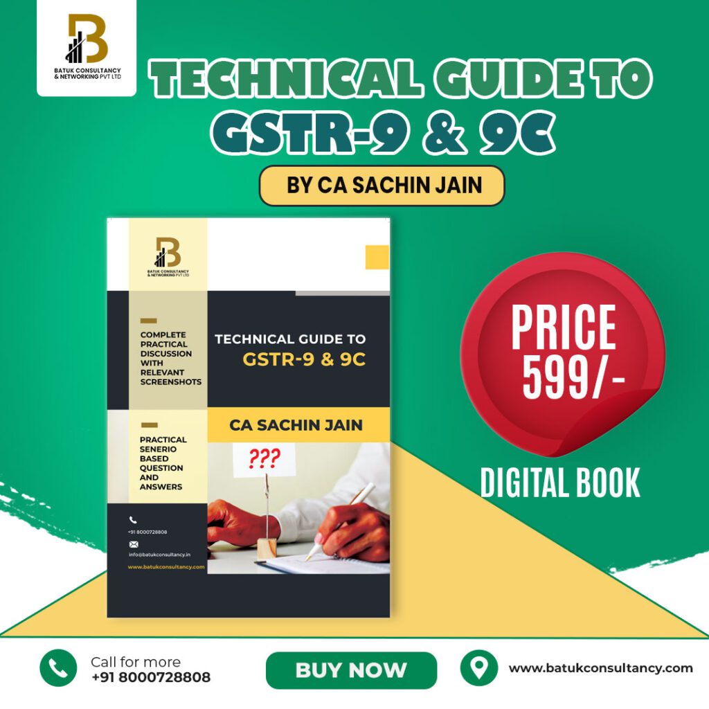 Practical Guide to GSTR-9 and GSTR-9C: A Series of Practical Questions” by CA Sachin Jain