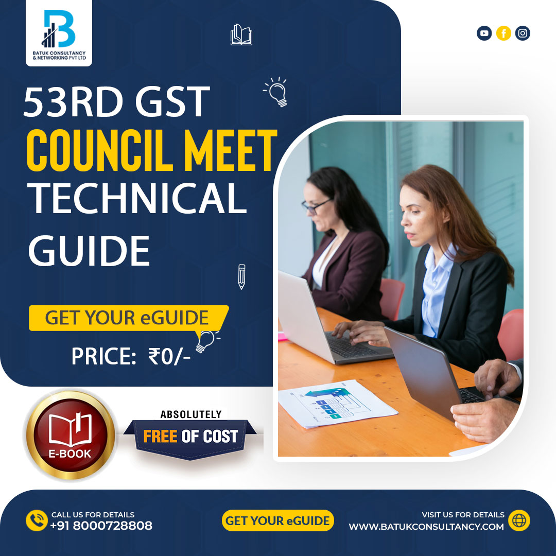 53RD-GST-COUNCIL-MEET-TECHNICAL-GUIDE 53RD GST COUNCIL MEET - TECHNICAL GUIDE
