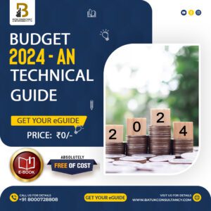 BUDGET 2024 - An Analytical Guide