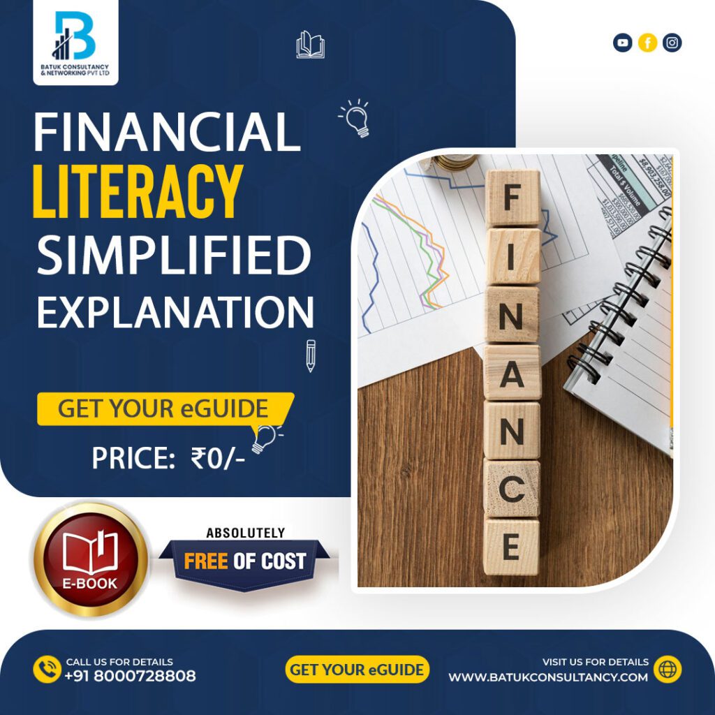FINANCIAL LITERACY – SIMPLIFIED EXPLANATION