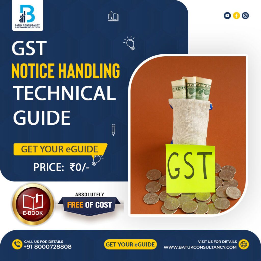 GST NOTICE HANDLING – TECHNICAL GUIDE