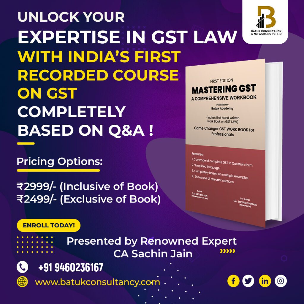 Unlock-Your-Expertise-in-GST-Law-with-Indias-First-Recorded-Course-on-GST-Completely-based-on-QA-1-1024x1024 (1)