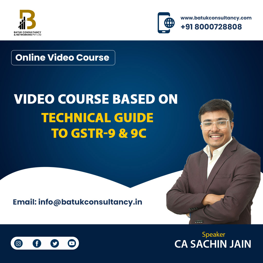 Video-course-based-on-Technical-Guide-to-GSTR-9-&-9C