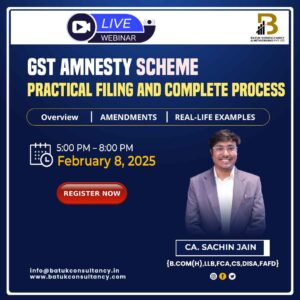 GST Amnesty Scheme - Practical Filing and Complete Process