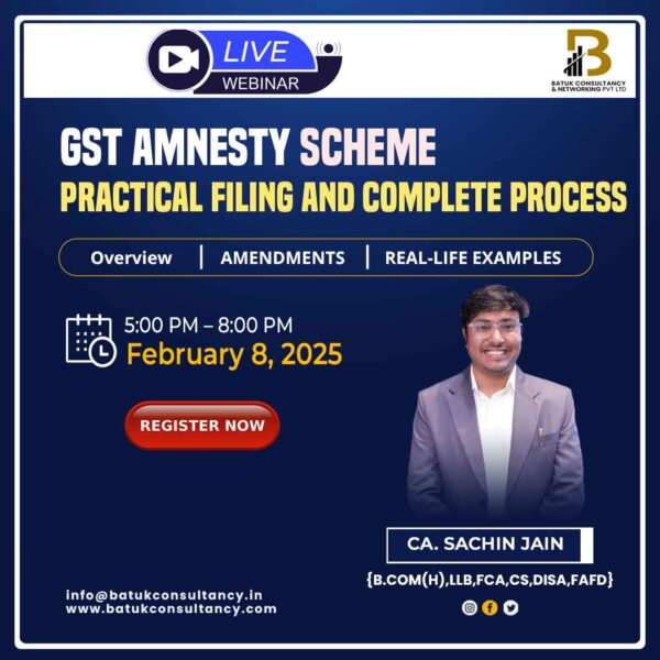 GST Amnesty Scheme - Practical Filing and Complete Process