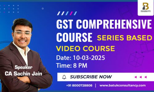 GST COMPREHENSIVE COURSE – SERIES BASED – Video Course