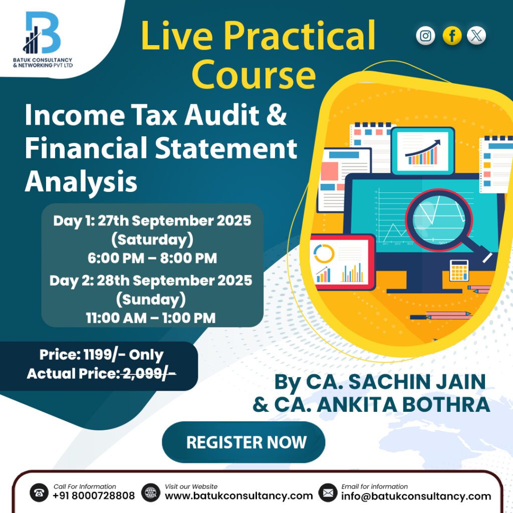 Live Practical Course on Income Tax Audit & Financial Statement Analysis