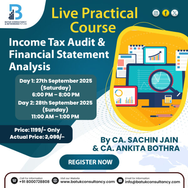 Live Practical Course on Income Tax Audit & Financial Statement Analysis