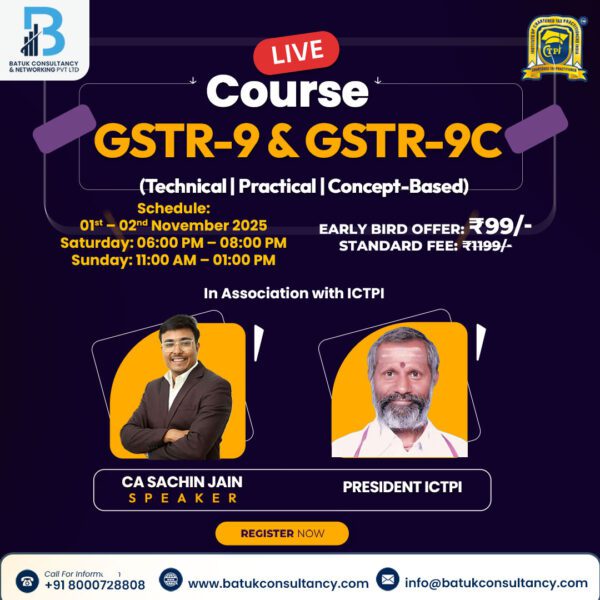 LIVE COURSE ON GSTR-9 & GSTR-9C (Technical | Practical | Concept-Based)