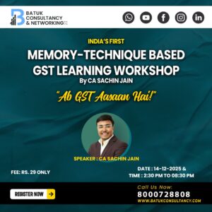 INDIA’S FIRST MEMORY-TECHNIQUE BASED GST LEARNING WORKSHOP