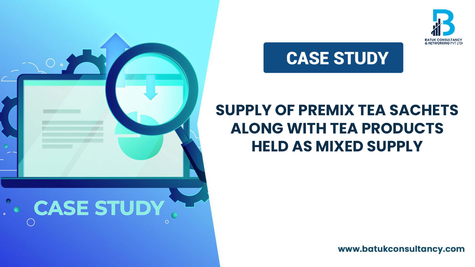 Supply of Premix Tea Sachets Along with Tea Products Held as Mixed Supply