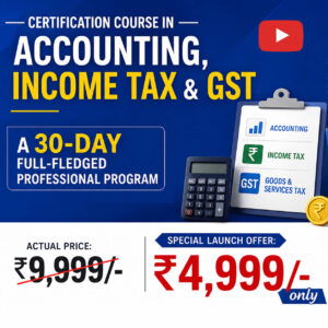 Certification Course in Accounting, Income Tax & GST