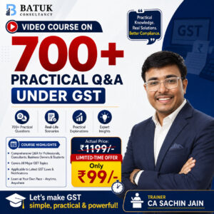 VIDEO COURSE ON 700 PRACTICAL Q A UNDER GST